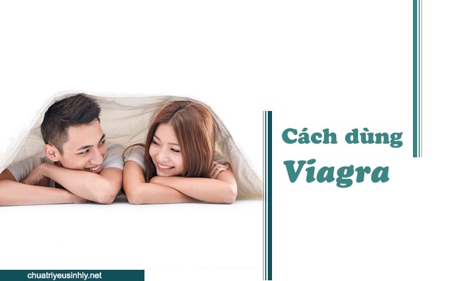 Hướng dẫn sử dụng Viagra 