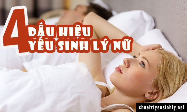 Dấu hiệu yếu sinh lý ở nữ giới