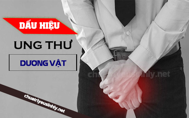 Dấu hiệu ung thư dương vật 