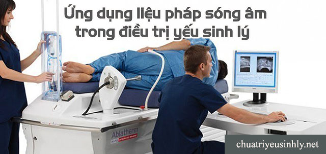 Ứng dụng liệu pháp sóng âm điều trị yếu sinh lý cho nam giới