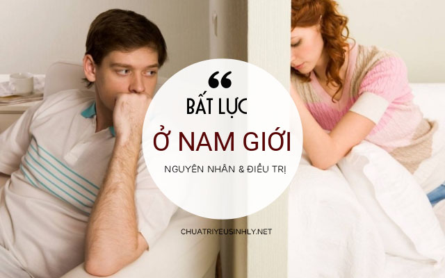 bệnh bất lực có chữa được không