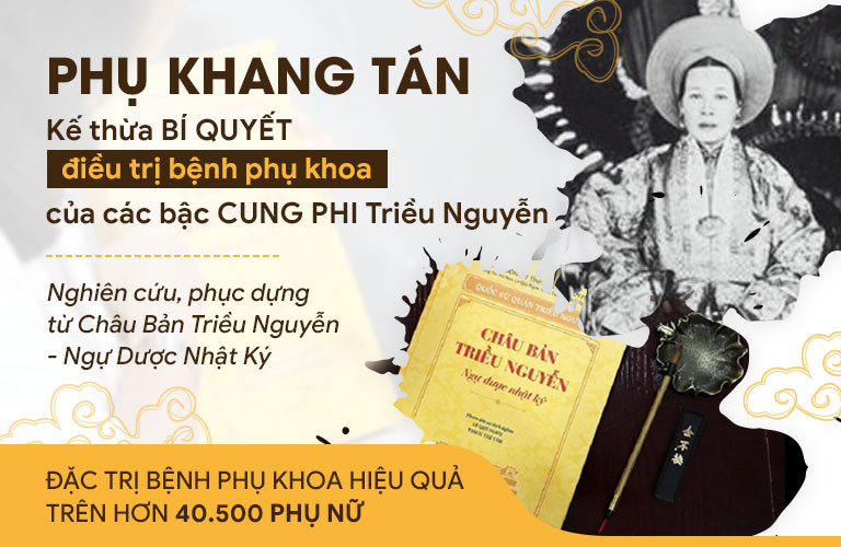 Phụ Khang Tán kế thừa tinh hoa y học cung đình triều Nguyễn