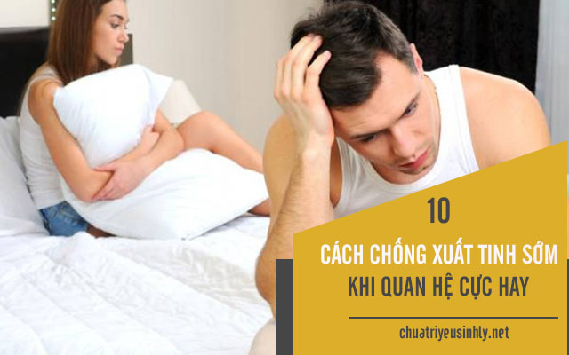 Cách chống xuất tinh sớm hiệu quả 