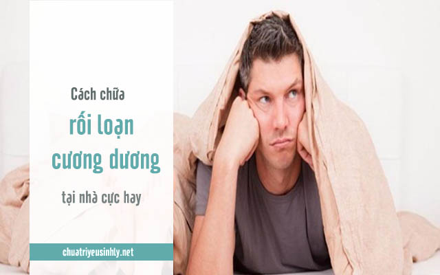 Cách chữa rối loạn cương dương tại nhà không dùng thuốc