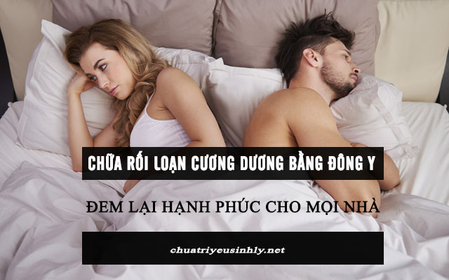 chữa rối loạn cương dương bằng đông y