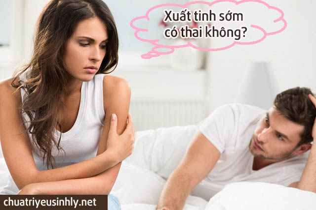 Xuất tinh sớm có thai không