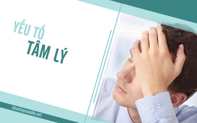 yếu tố tâm lý làm dương vật không cương cứng