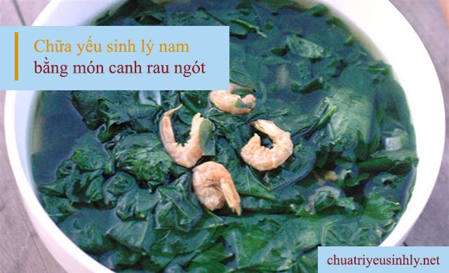 Canh rau ngót nấu tôm là một trong những món ăn chữa yếu sinh lý nam